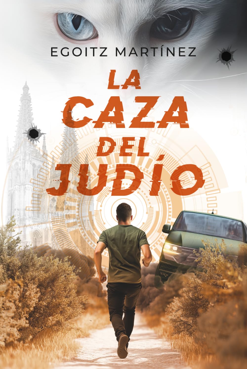 Libro: LA CAZA DEL JUDÍO (Suspense /Thriller): Una novela adictiva, con acción y ritmo trepidante. No podrás parar de leer. (Libro 1. Serie Ariel Shemesh) (Spanish Edition)
