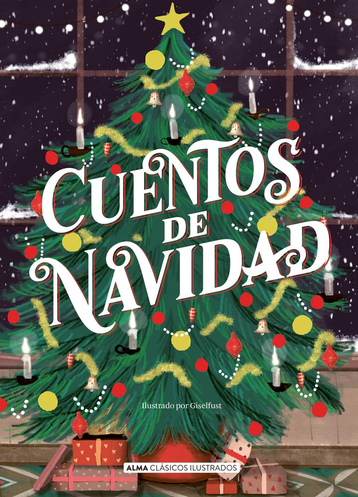 Libro: Cuentos de Navidad (Clásicos ilustrados) (Spanish Edition)
