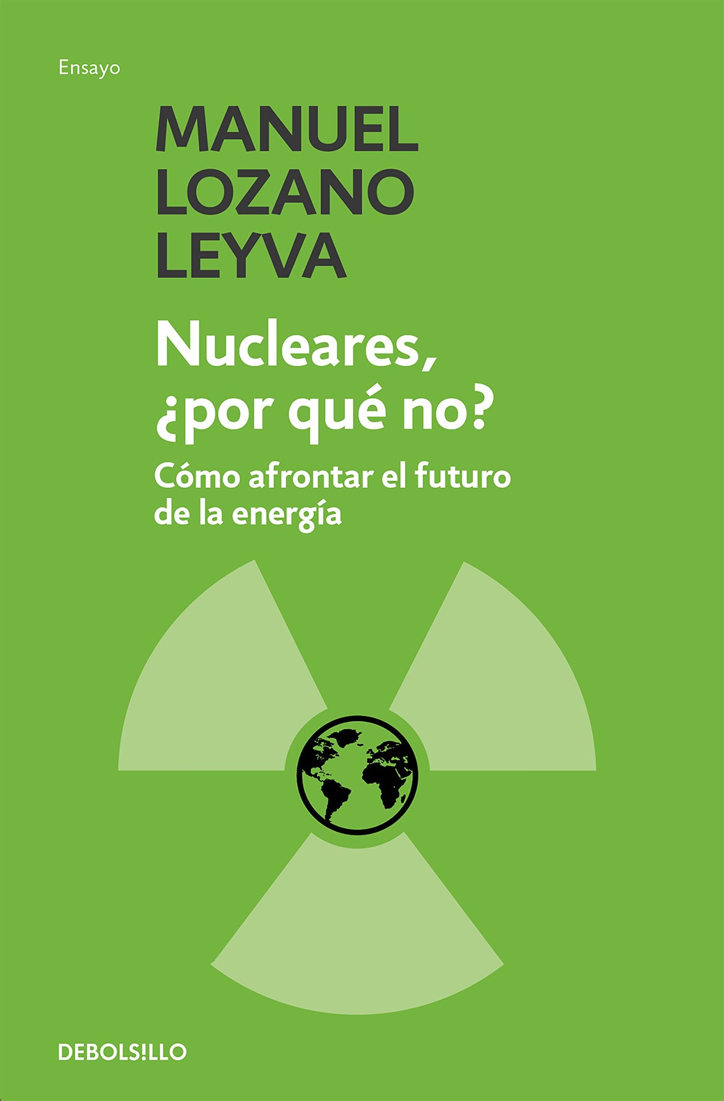 Libro: Nucleares, ¿por qué no?: Cómo afrontar el futuro de la energía (Ensayo | Ciencia)