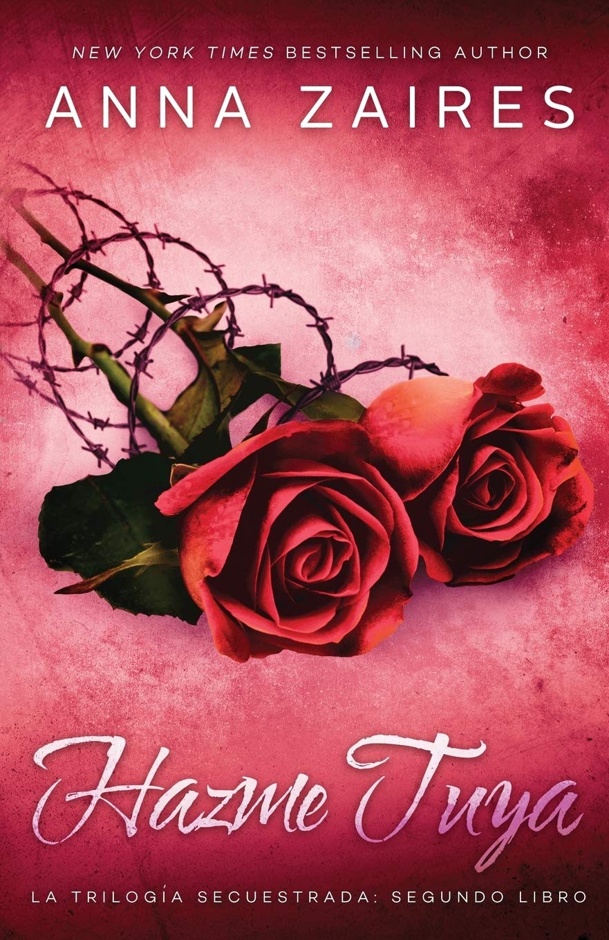 Libro: Hazme tuya: 2 (Secuestrada)