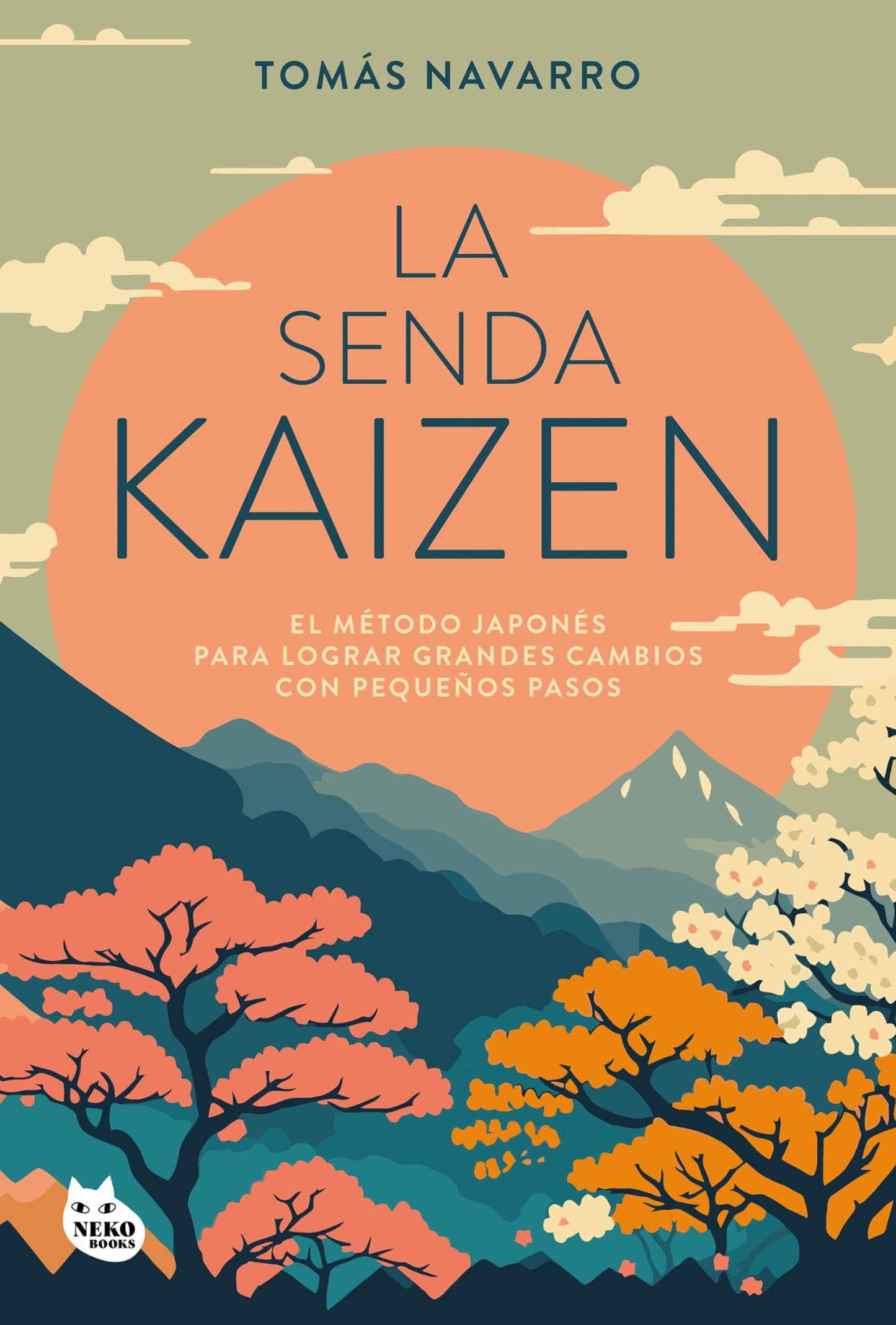 Libro: La senda kaizen: El método japonés para lograr grandes cambios con pequeños pasos (GRANDES ÉXITOS DE ASIA)