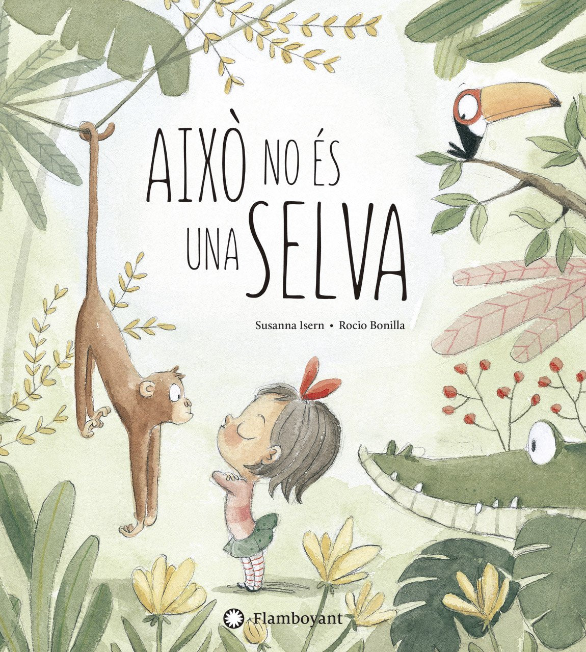 Libro: Això no és una selva (Susanna Isern & Rocio Bonilla)