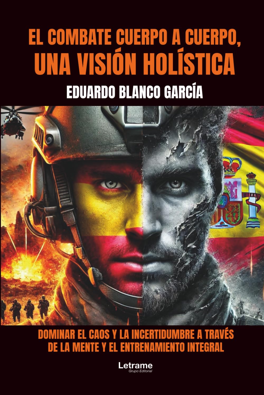 Libro: El Combate Cuerpo a Cuerpo, una visión holística: 1 (Libro de referencia)