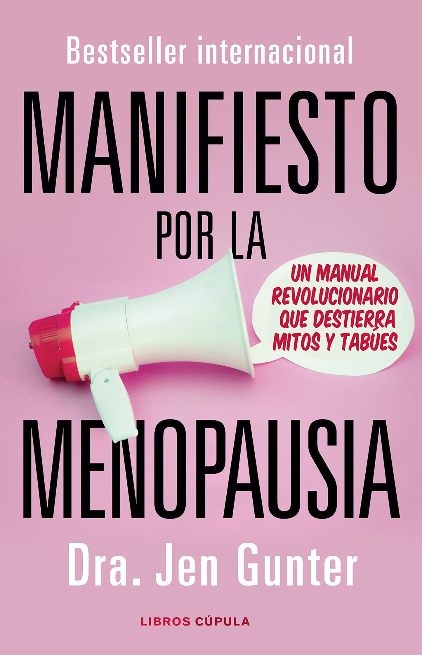 Libro: Manifiesto por la menopausia: Un manual revolucionario que destierra mitos y tabúes (Salud y bienestar)