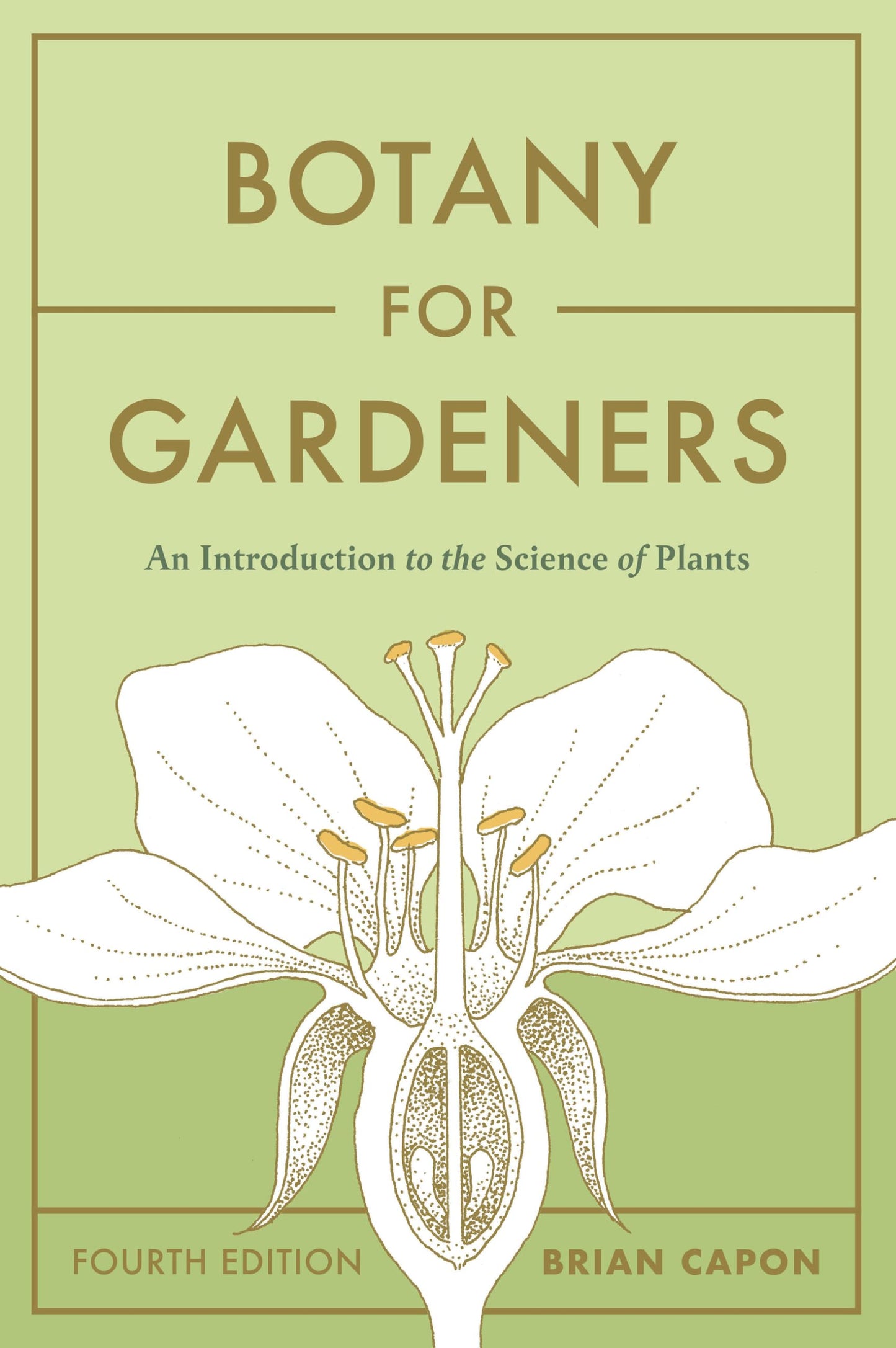 Libro: Botany for Gardeners, Fourth Edition: An Introduction to the Science of Plants
