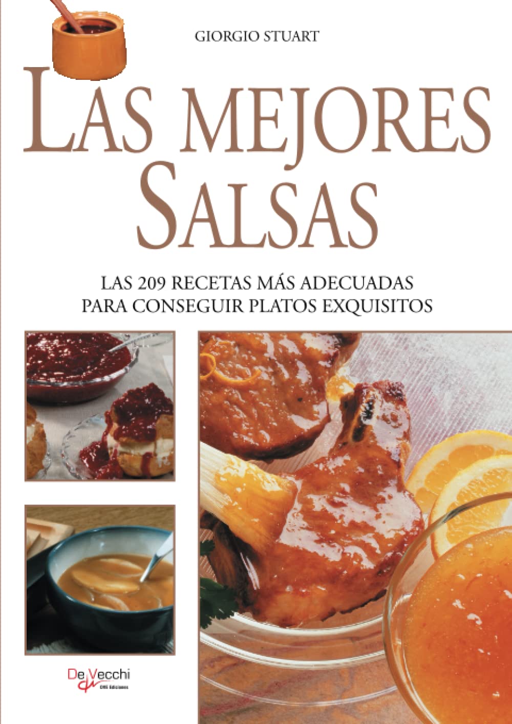 Libro: Las mejores salsas. Las 209 recetas más adecuadas (Spanish Edition)