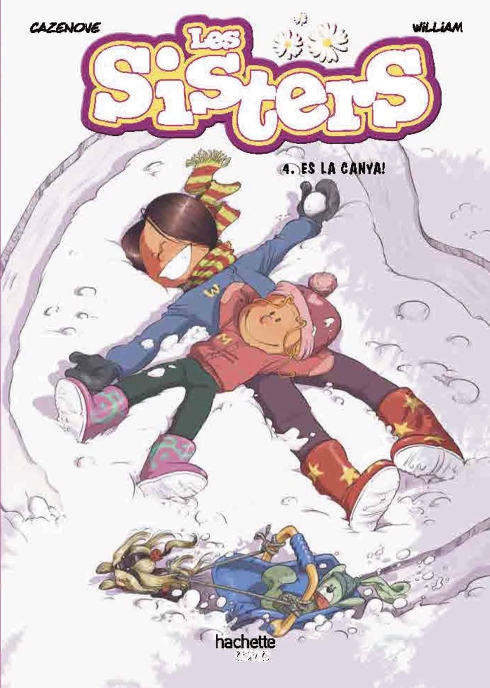 Libro: Les sisters, 4. Quina canya!