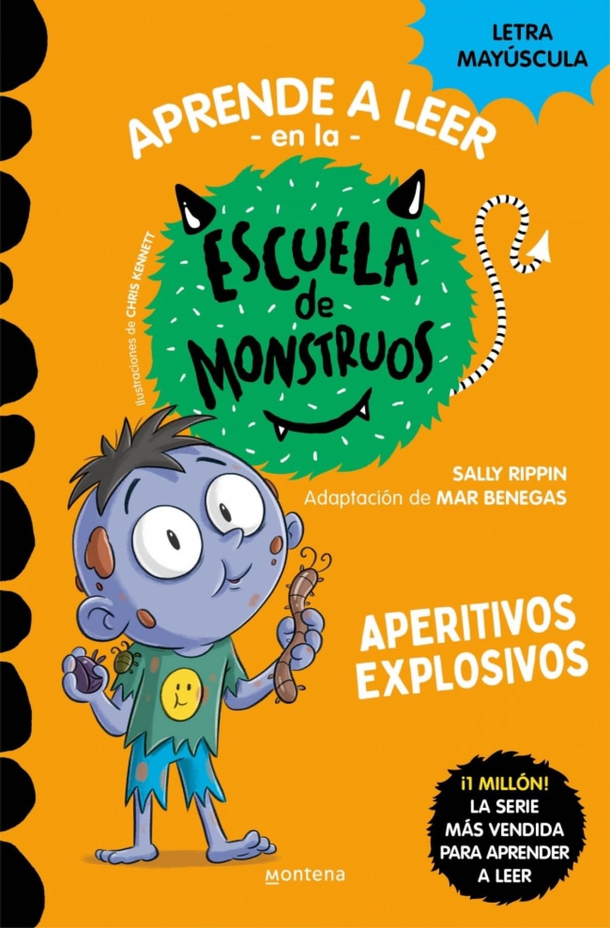 Aprender a leer en la Escuela de Monstruos 19 - Aperitivos explosivos: En letra MAYÚSCULA (libros para niños a partir de 5 años) (Montena)