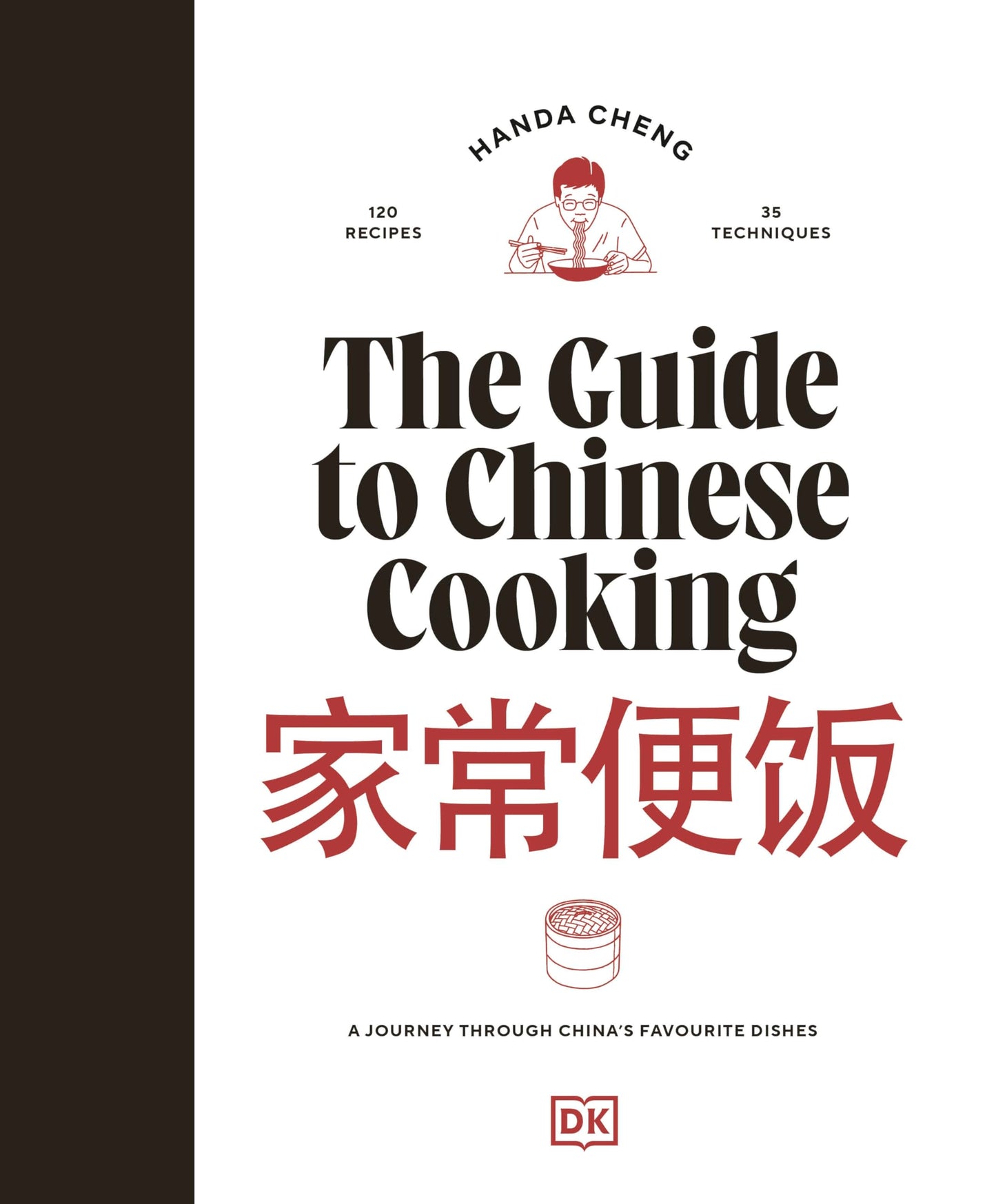 Libro: DK The Guide to Chinese Cooking A Journey Through Chinas Favourite Dishes.