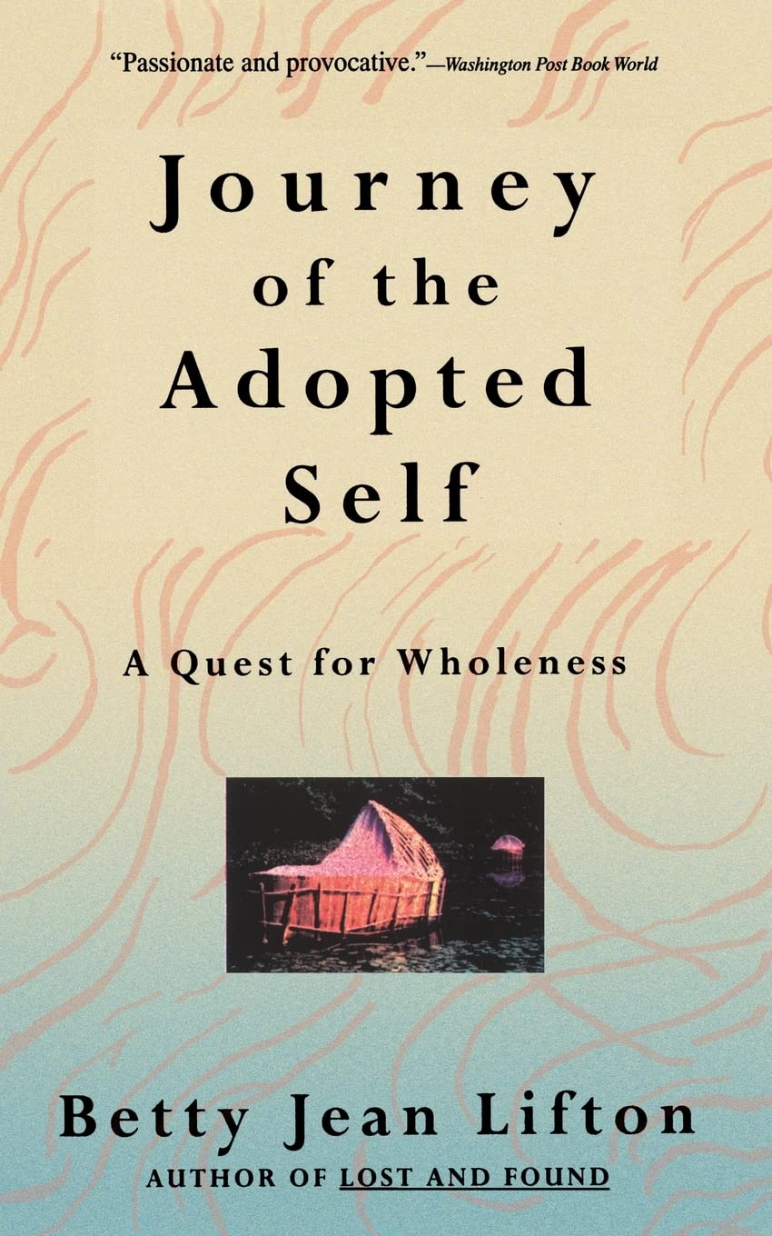 Libro: Journey Of The Adopted Self: A Quest For Wholeness