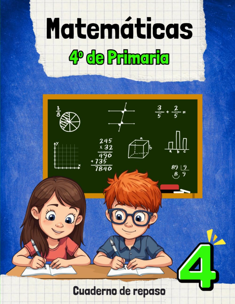 Libro: MATEMÁTICAS 4º DE PRIMARIA: Cuaderno de repaso completo con soluciones y juegos. A todo color. (MATEMÁTICAS EDUCACIÓN PRIMARIA)