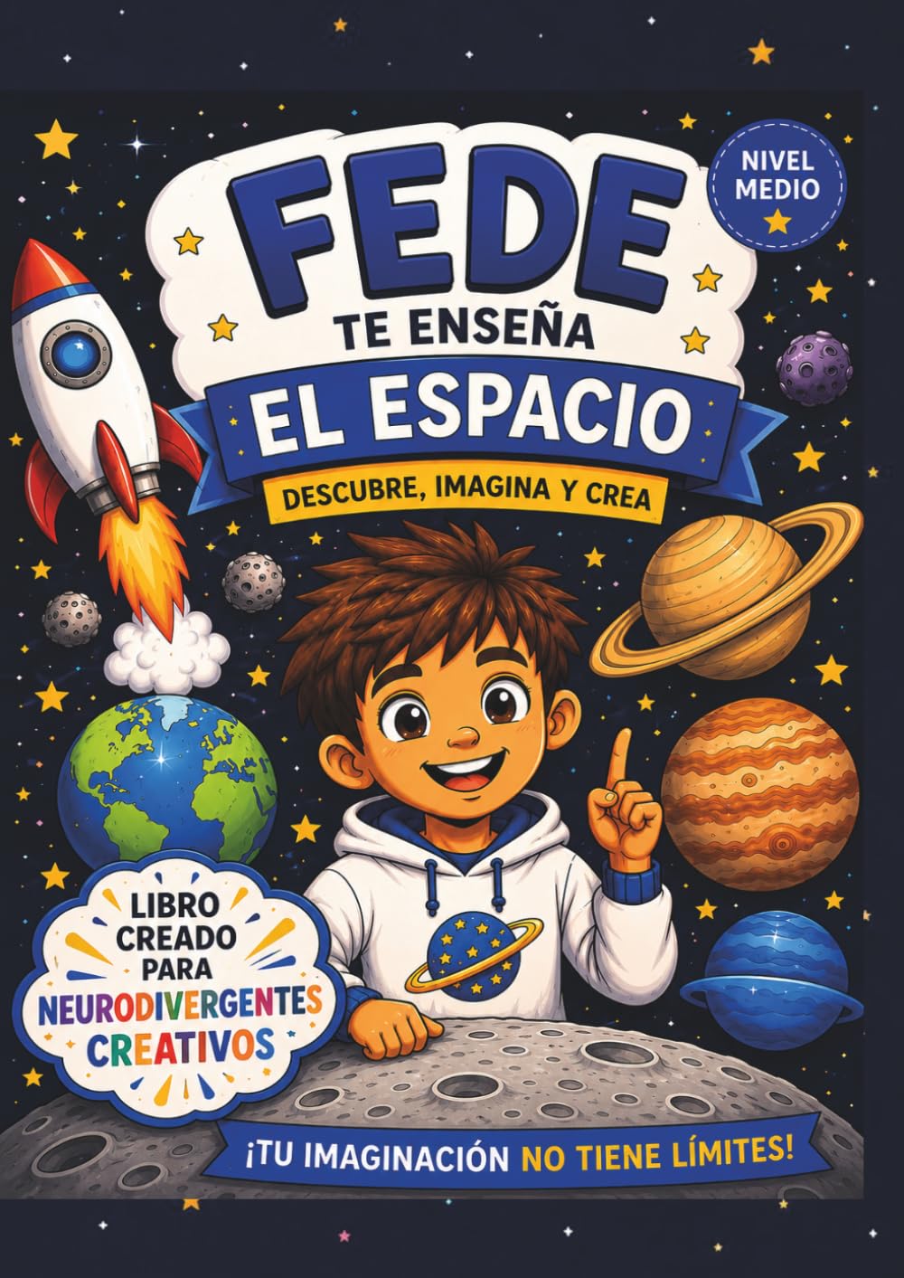 Libro: FEDE TE ENSEÑA EL ESPACIO: Libro educativo para colorear planetas, galaxias y cohetes | Ideal para niños creativos y neurodivergentes (Spanish Edition)