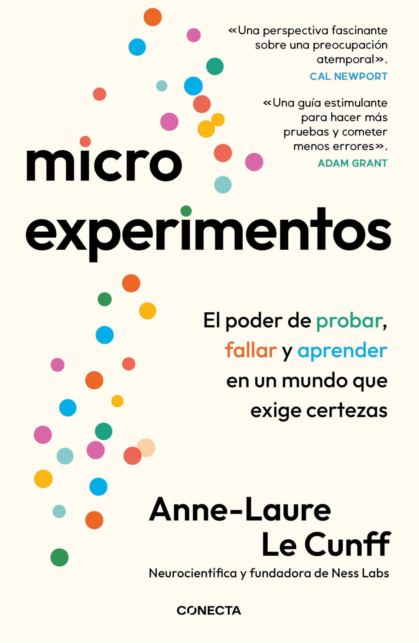 Microexperimentos: El poder de probar, fallar y aprender en un mundo que exige certezas (Conecta)