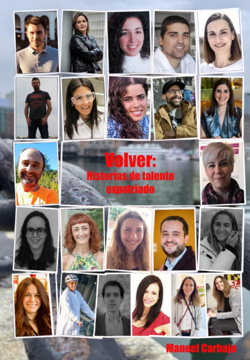 Libro: VOLVER: Historias de talento expatriado.