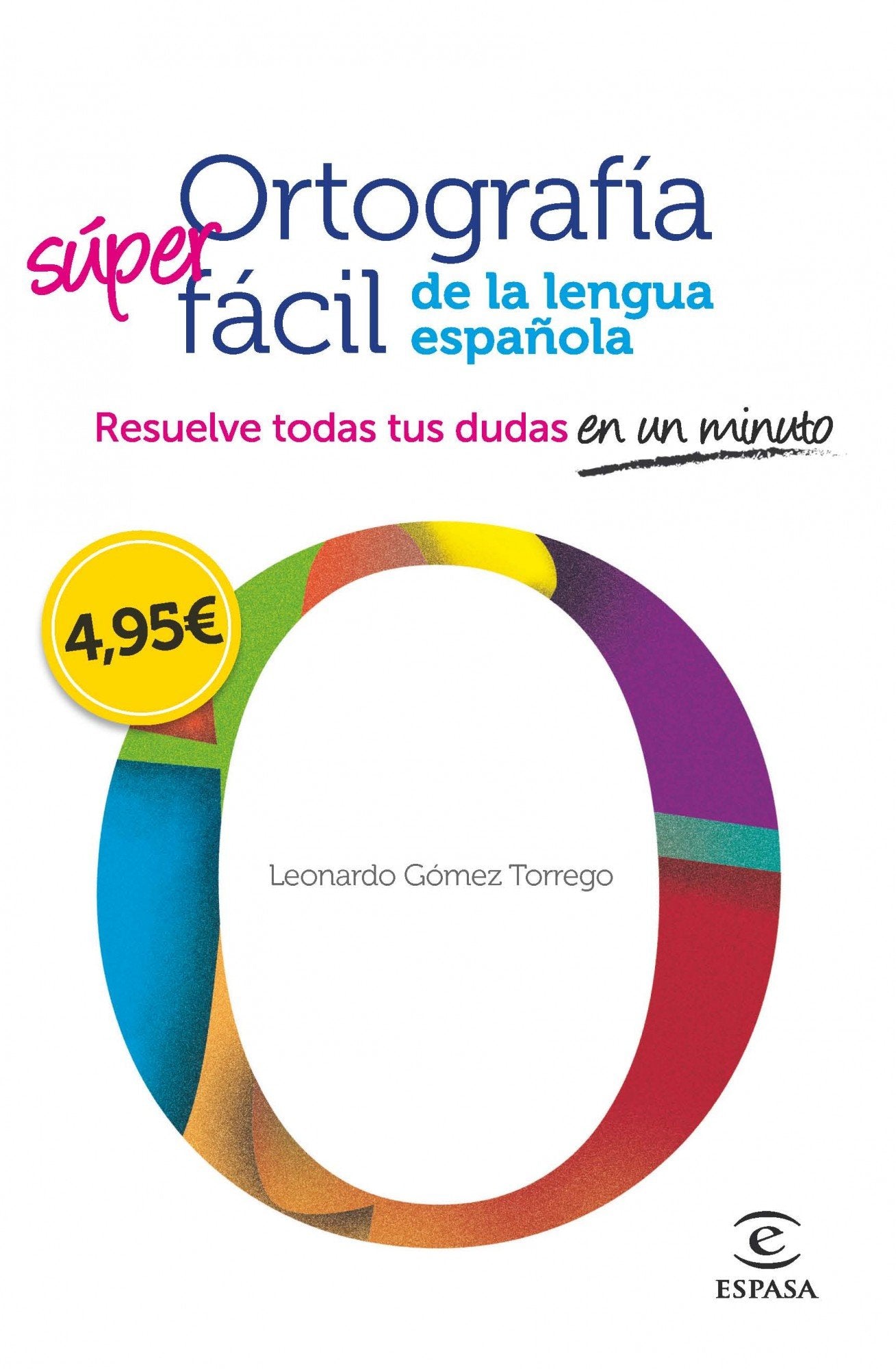 Libro: Ortografía fácil de la lengua española.