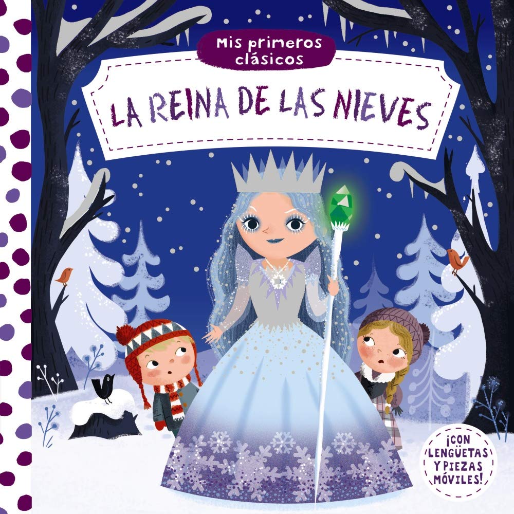 Libro: Mis primeros clásicos. La Reina de las Nieves (Castellano - A PARTIR DE 0 AÑOS - MANIPULATIVOS (LIBROS PARA TOCAR Y JUGAR), POP-UPS - Otros libros)