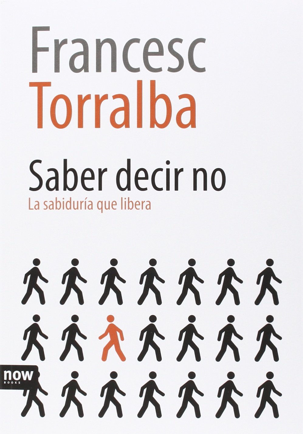 Libro: Saber Decir No: La sabiduría que libera (FUERA DE COLECCION)