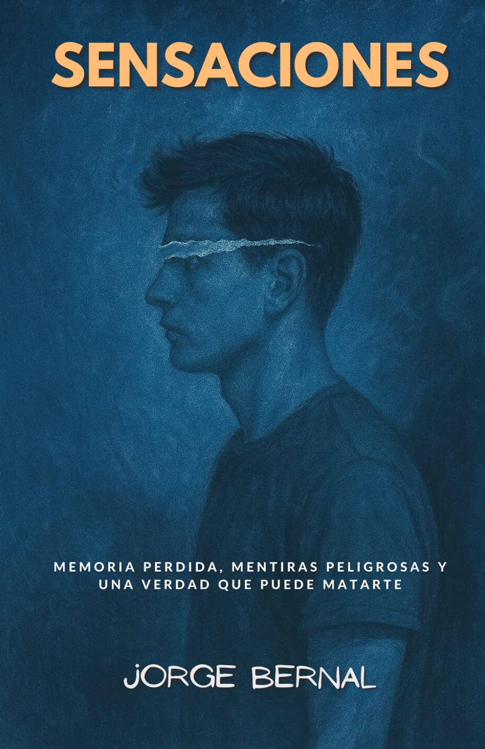 Libro: Sensaciones: Memoria perdida, mentiras peligrosas y una verdad que puede matarte