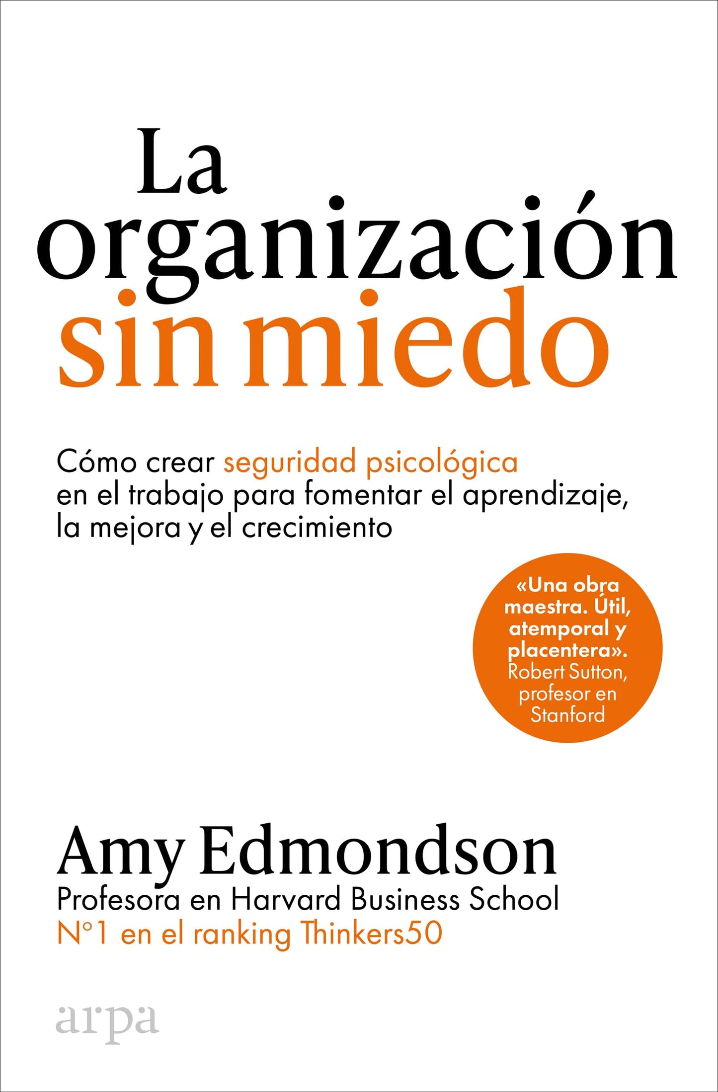 Libro: La organización sin miedo (Empresa)
