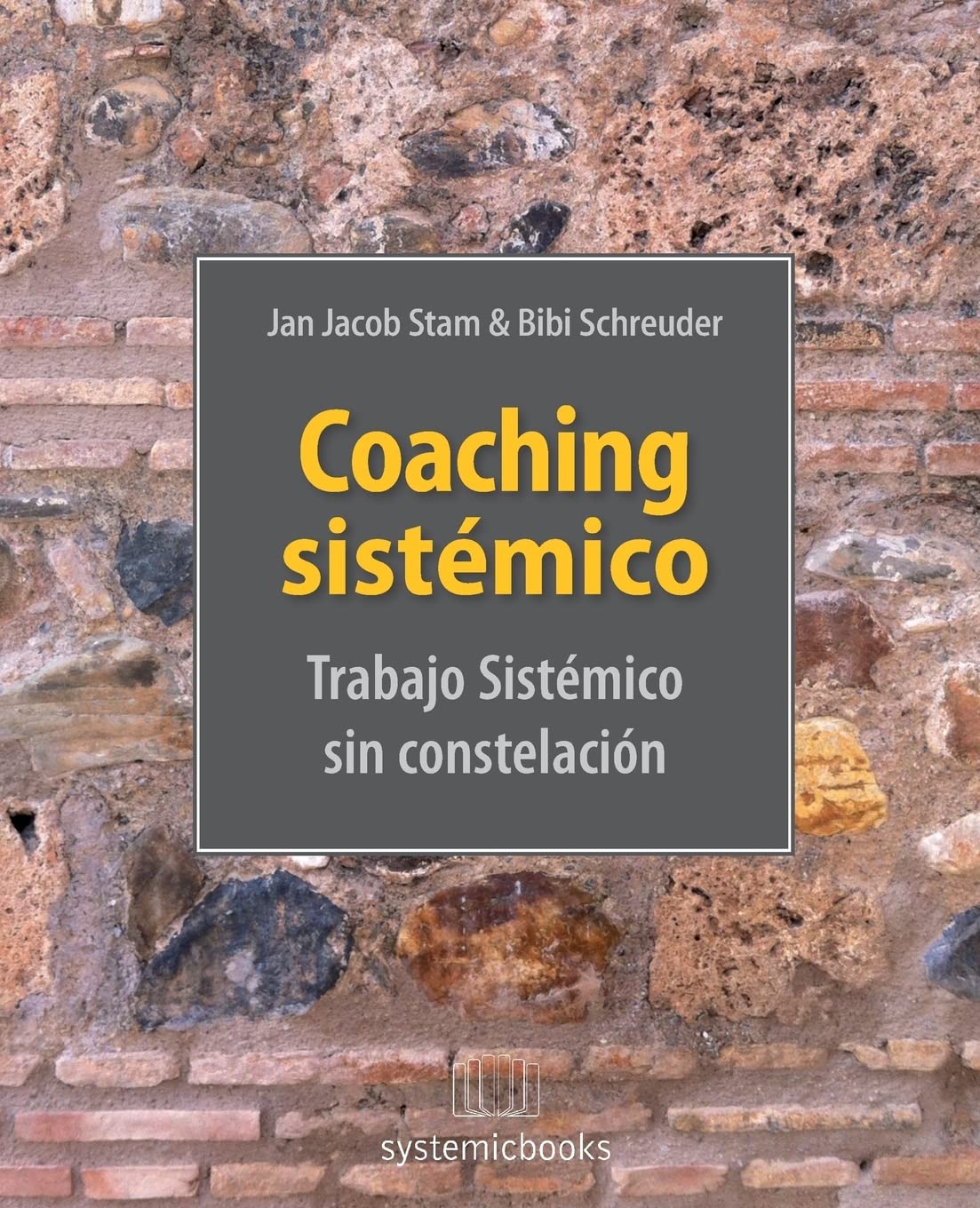 Libro: Coaching Sistémico: trabajo Sistemico sin constelacion