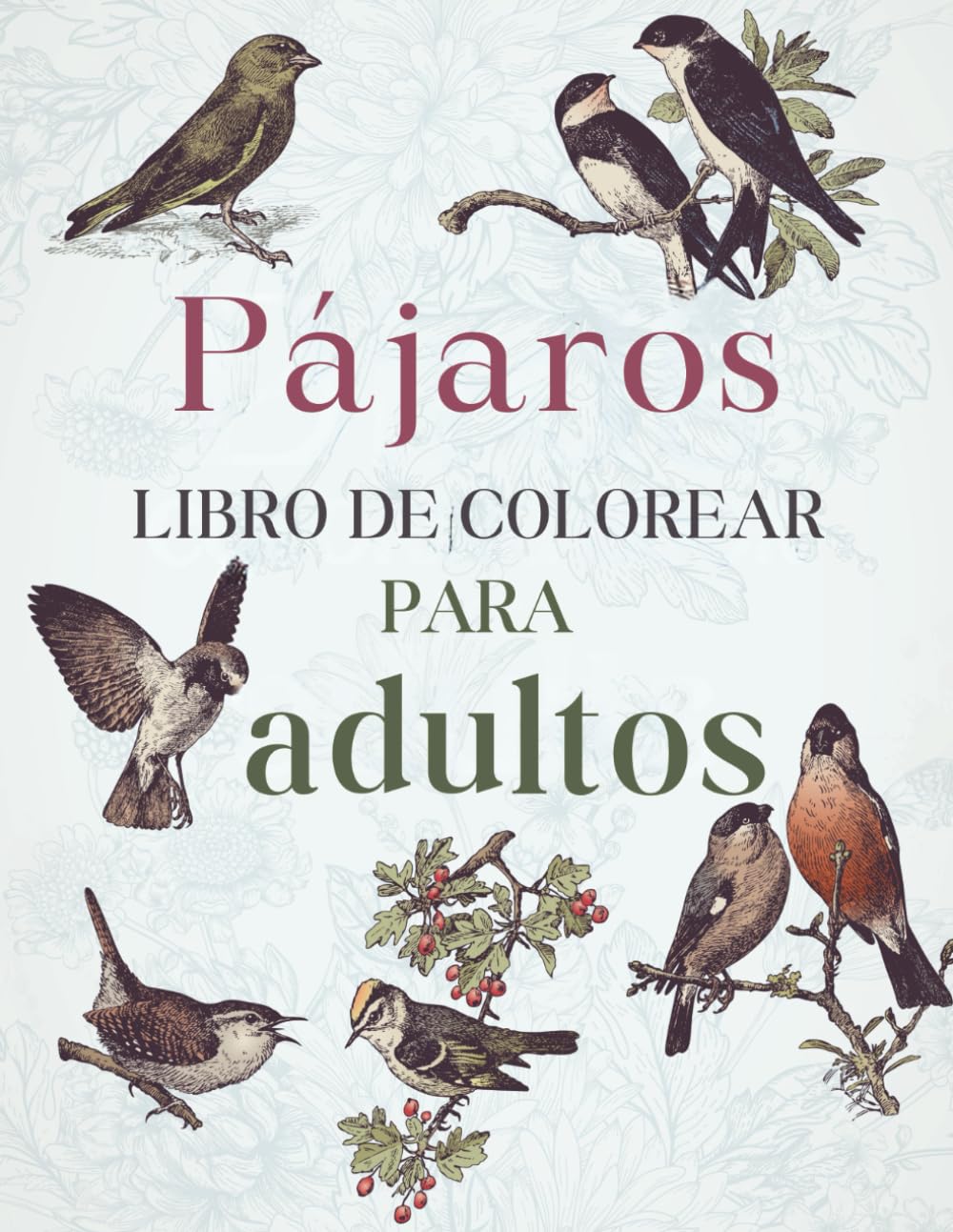 Libro: Pájaros libro de colorear para adultos: 66 diseños únicos para relajarte y aliviar tu estrés".