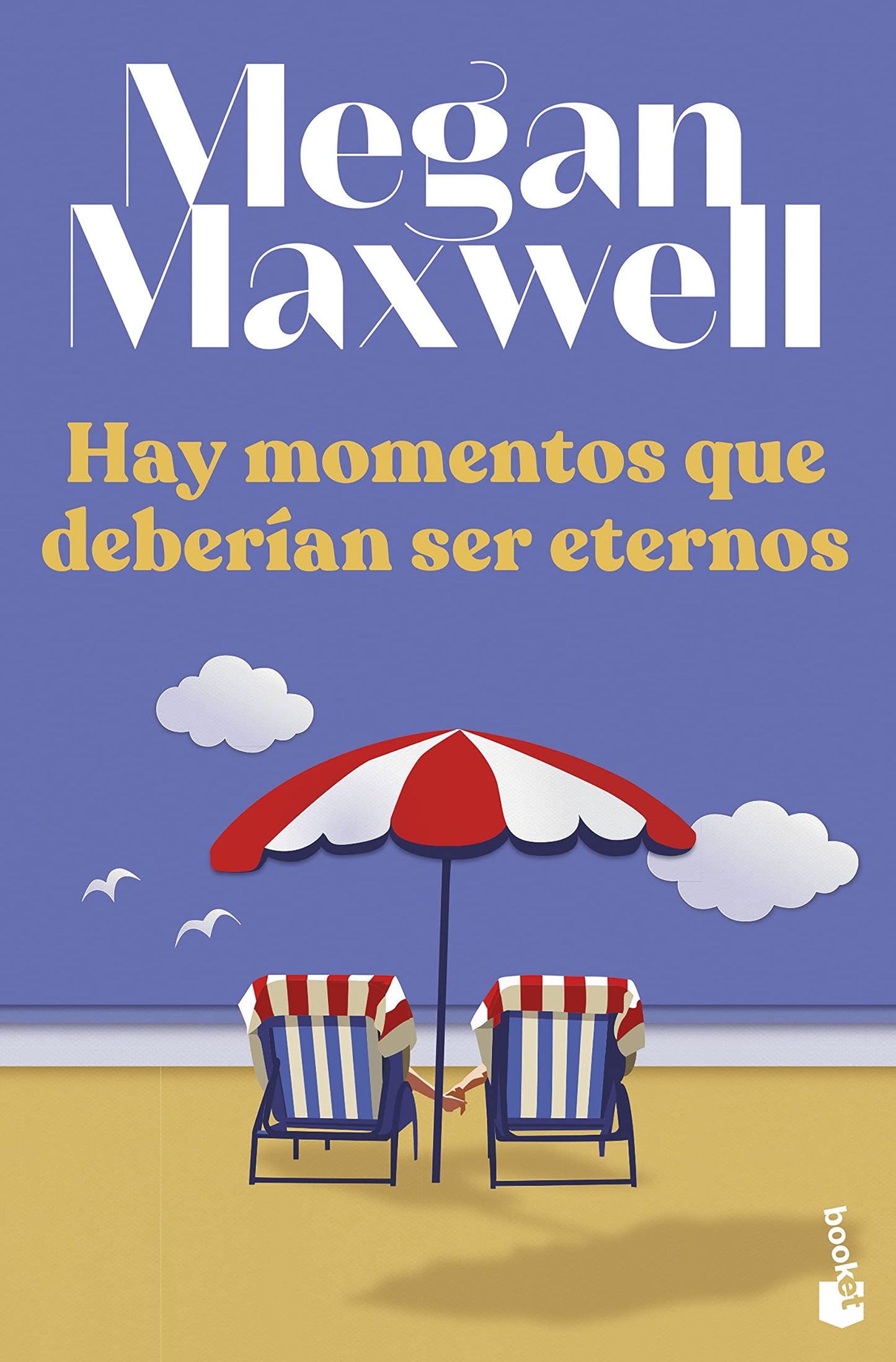 Libro: Hay momentos que deberían ser eternos (Biblioteca Megan Maxwell)