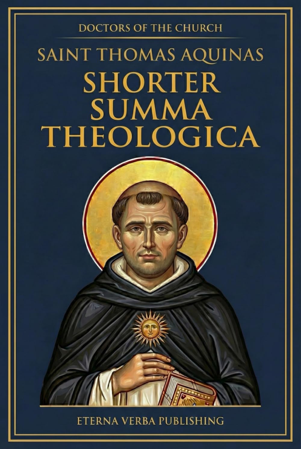 Libro: Shorter Summa Theologica by Thomas Aquinas: A Modern Translation of the Compedium of Theology (Doctors of the Church: Modern Translations)