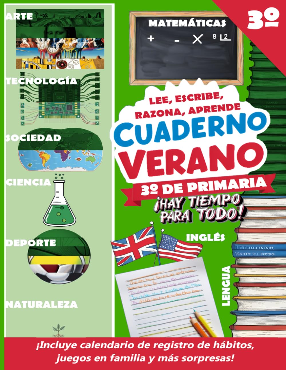 Libro: Cuaderno de Verano 3º Primaria: ¡Hay tiempo para todo! (lectura, escritura, cálculo, razonamiento, inglés, juego y mucho más) (Spanish Edition)