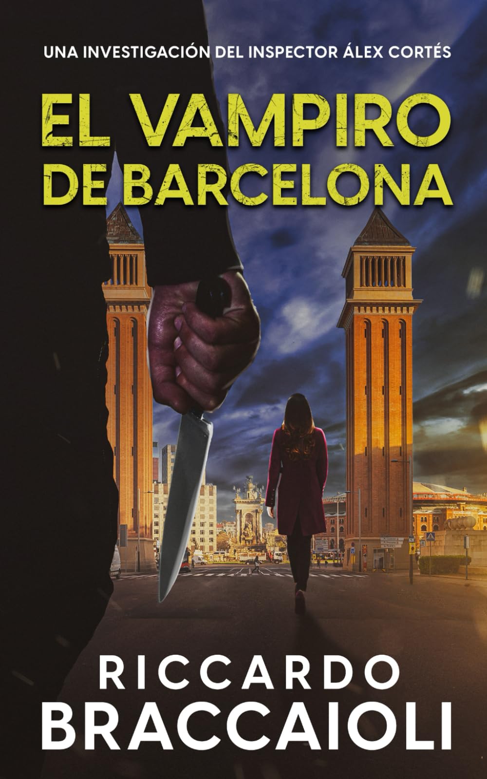 Libro: El Vampiro de Barcelona: Un thriller del inspector Álex Cortés: 5 (Inspector Álex Cortés thriller policíaco y psicológico, crimen y misterio)