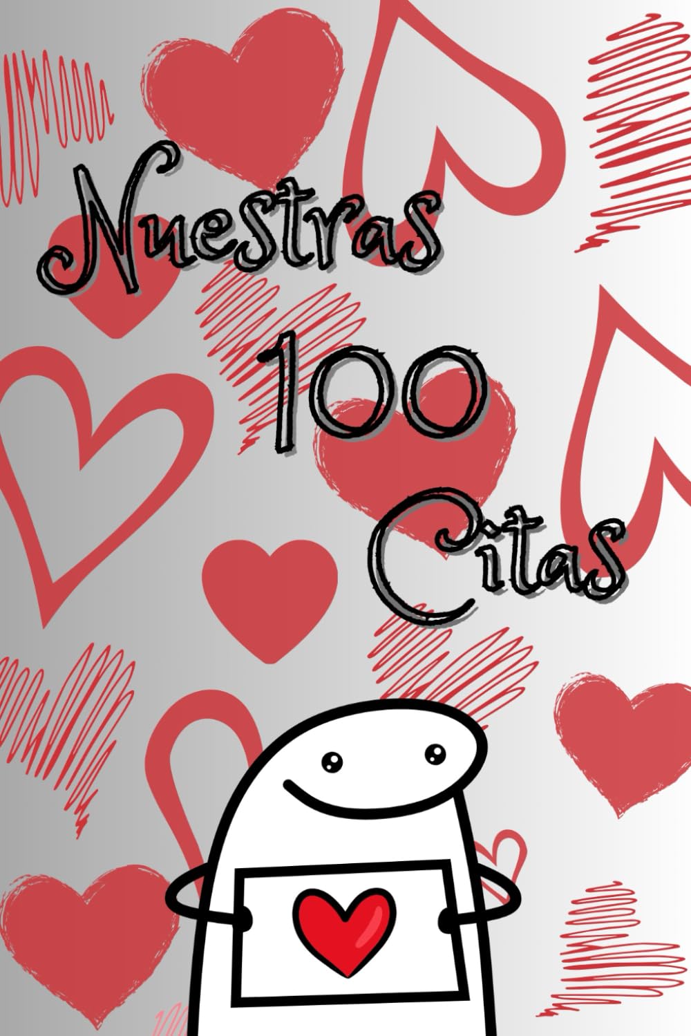 Libro: 100 CITAS JUNTOS - Nuestras 100 citas: Crea momentos, 100 momentos inolvidables (Spanish Edition)