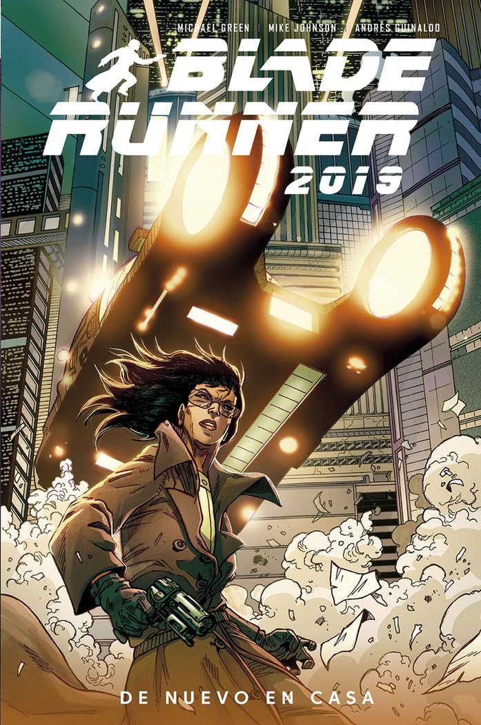 Libro: BLADE RUNNER 2019 3. DE NUEVO EN CASA