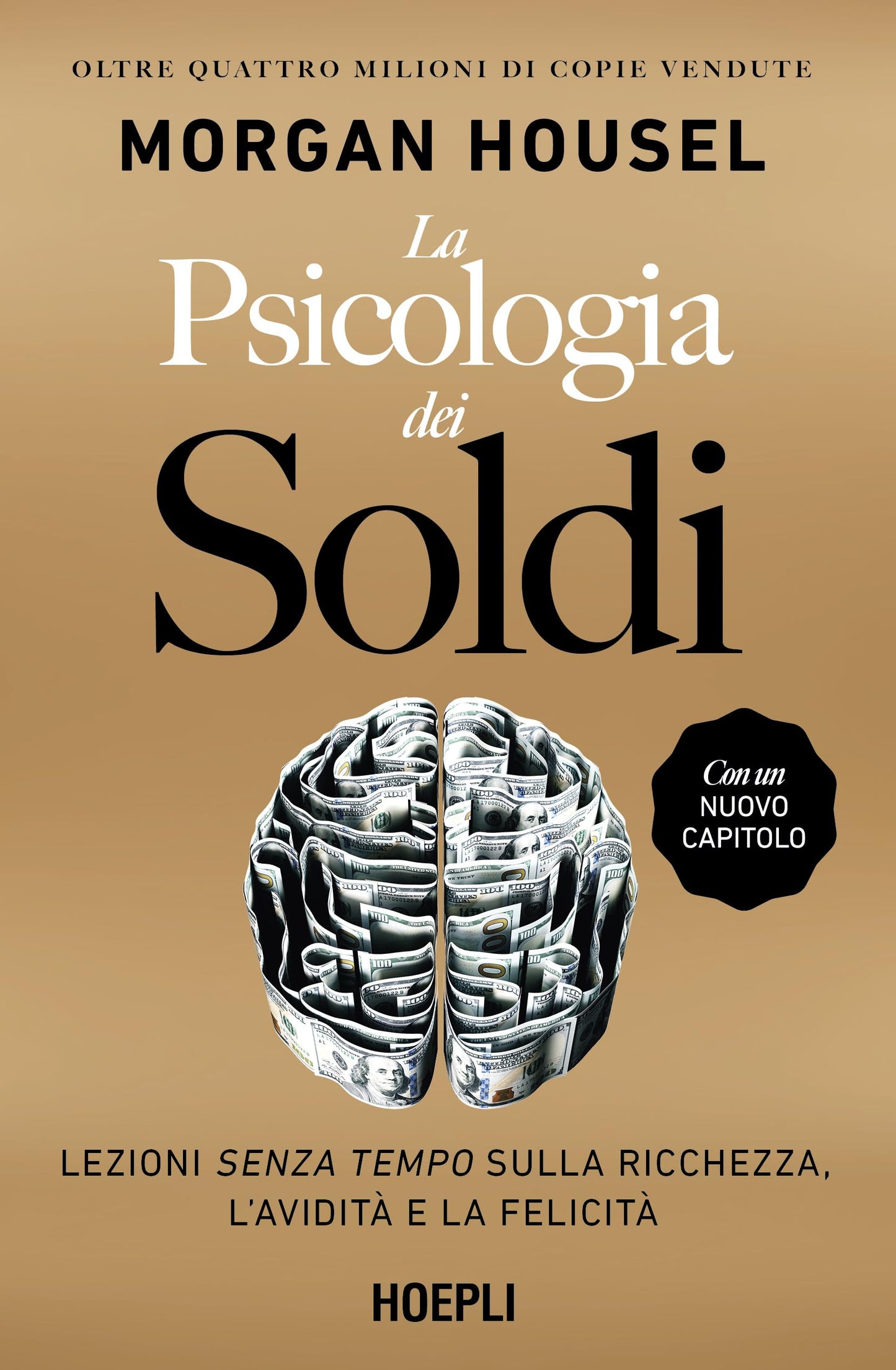Libro: La psicologia dei soldi. Lezioni senza tempo sulla ricchezza, l'avidità e la felicità. Ediz. ampliata (Finanza)