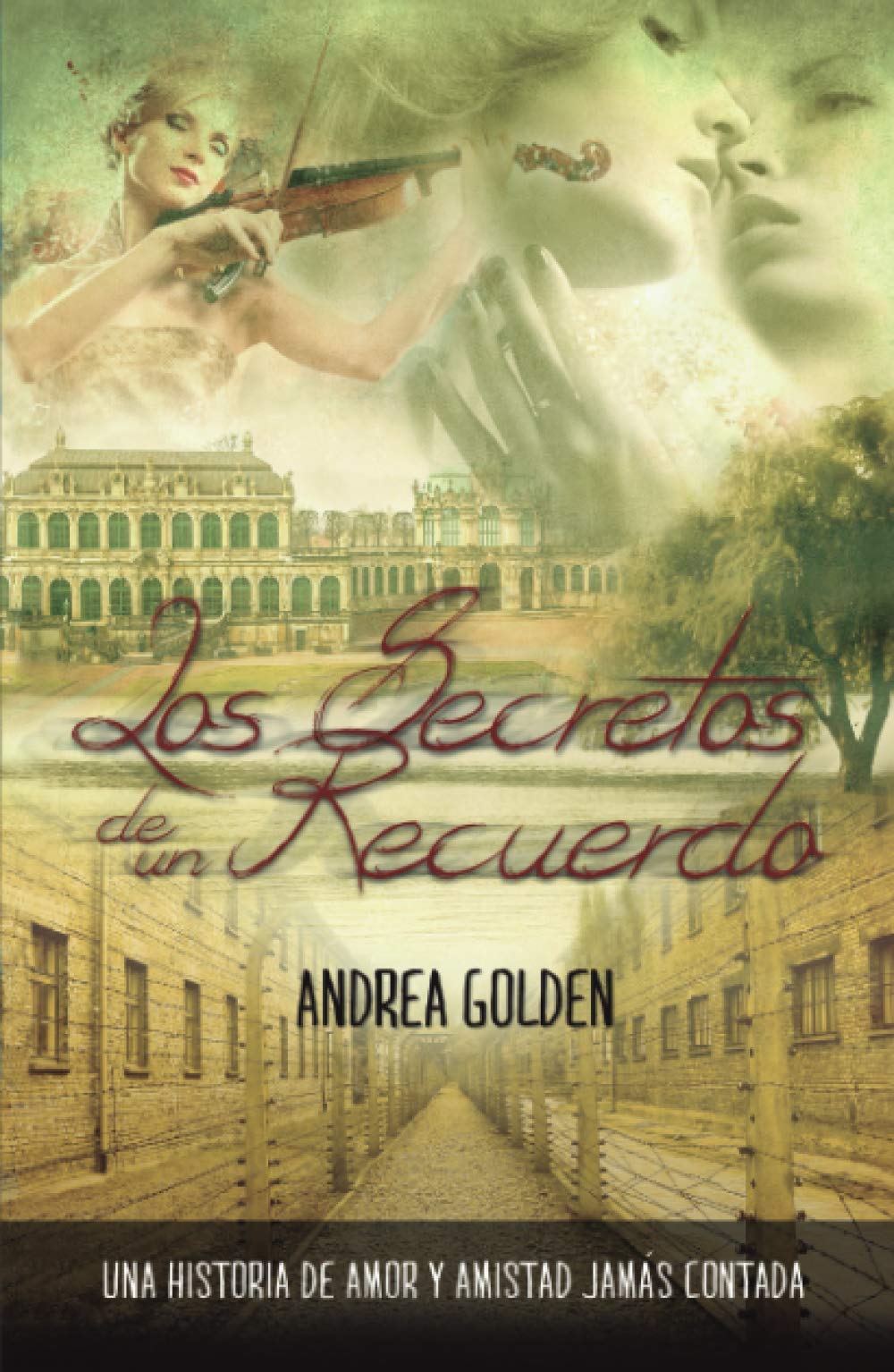 Libro: Los Secretos de un Recuerdo: Una historia de amor y amistad jamás escrita (Spanish Edition)
