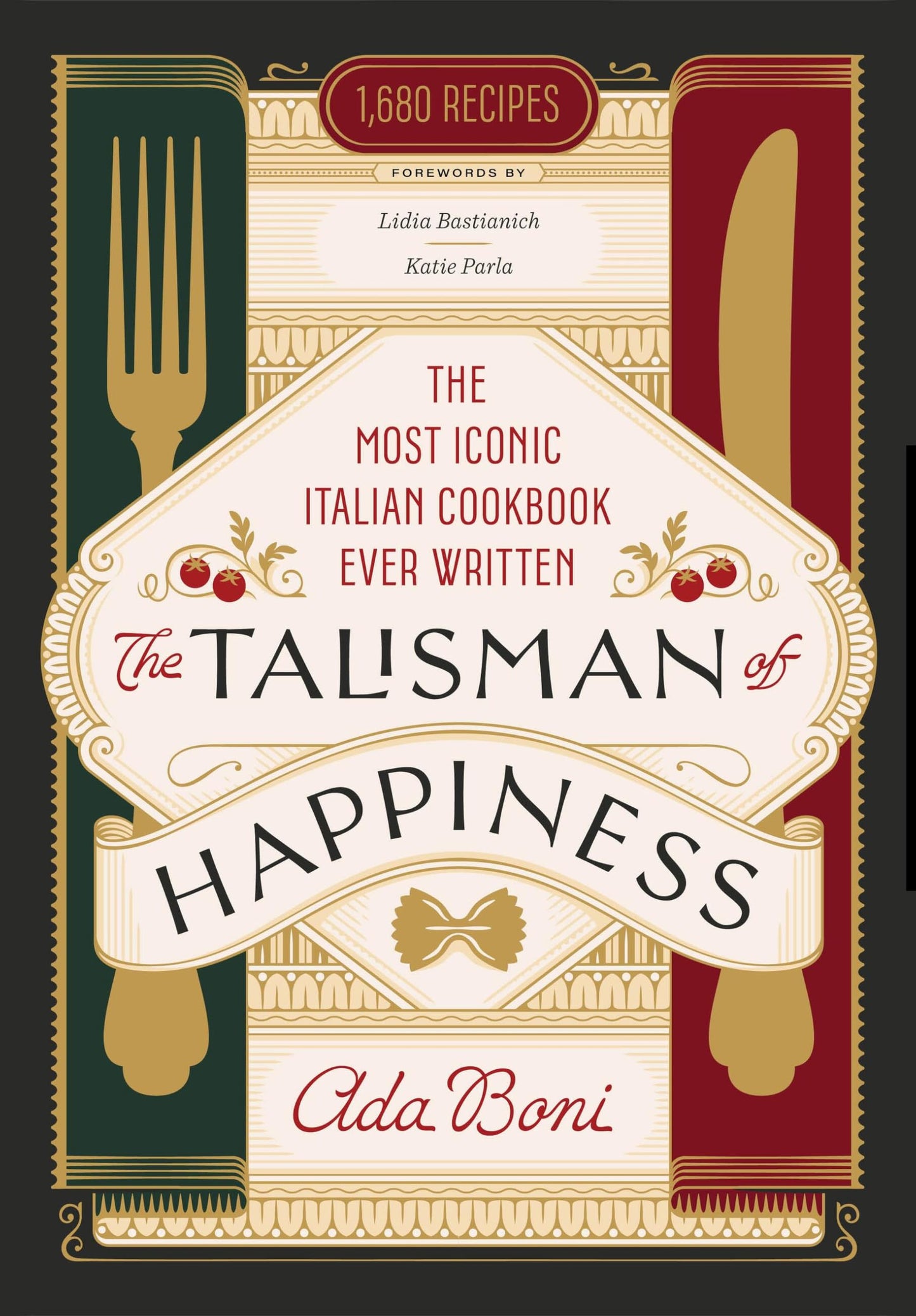 Libro: The Talisman of Happiness: The Most Iconic Italian Cookbook Ever Written