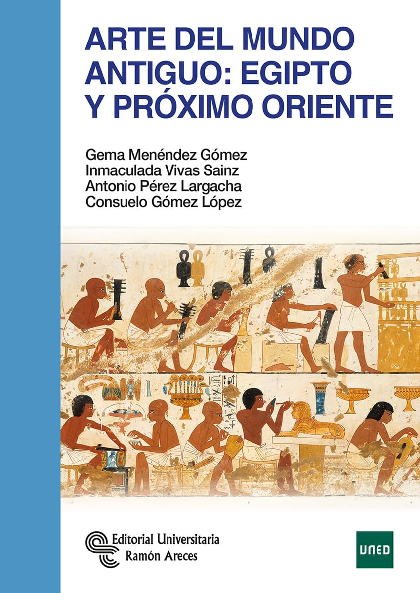 Libro: Arte del Mundo Antiguo: Egipto y Próximo Oriente (Manuales)