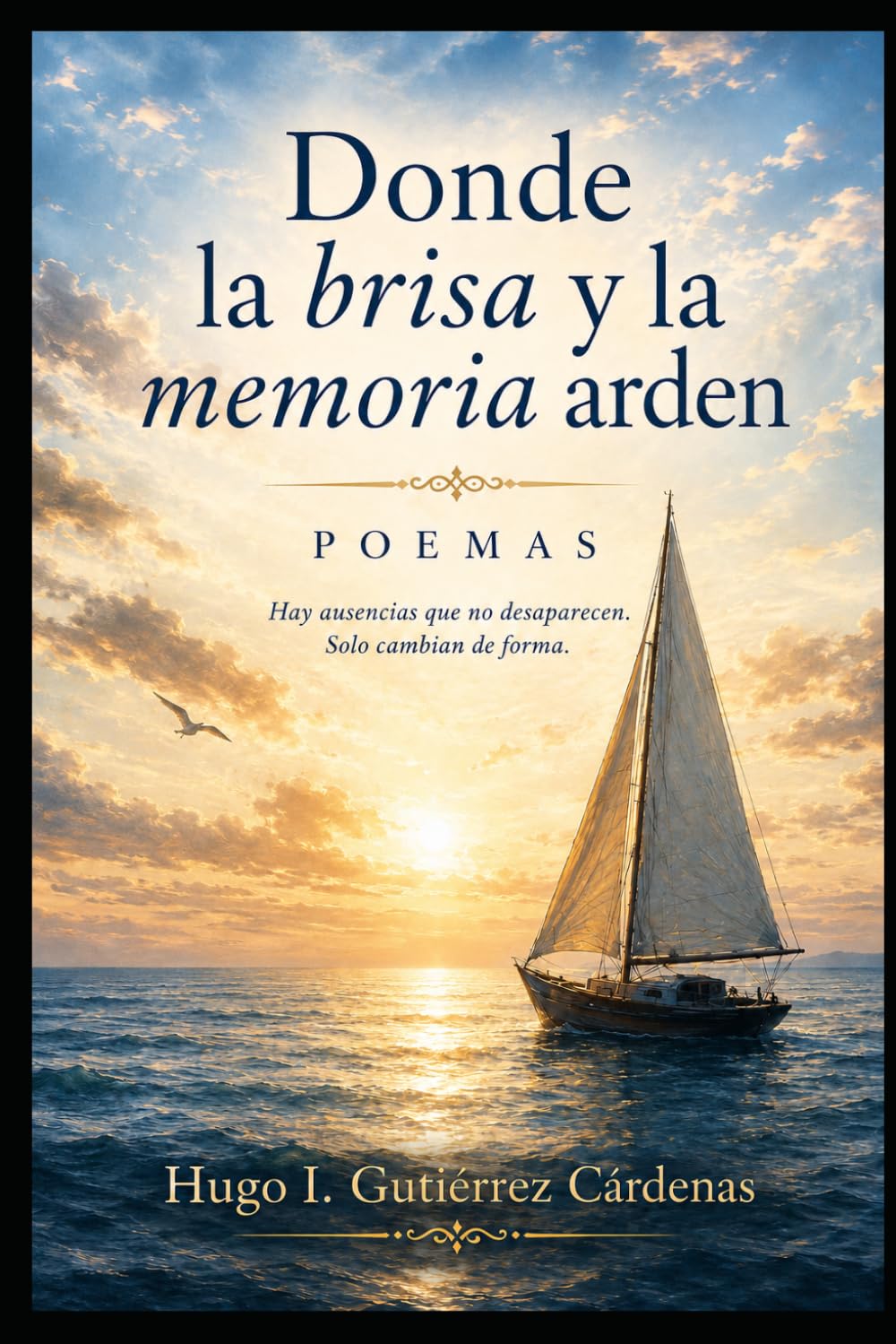 Libro: Donde la brisa y la memoria arden: Poemas (Spanish Edition)
