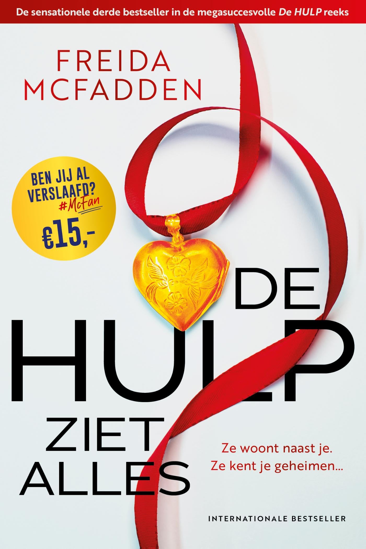 Libro: De hulp ziet alles: Ze woont naast je. Ze kent je geheimen..