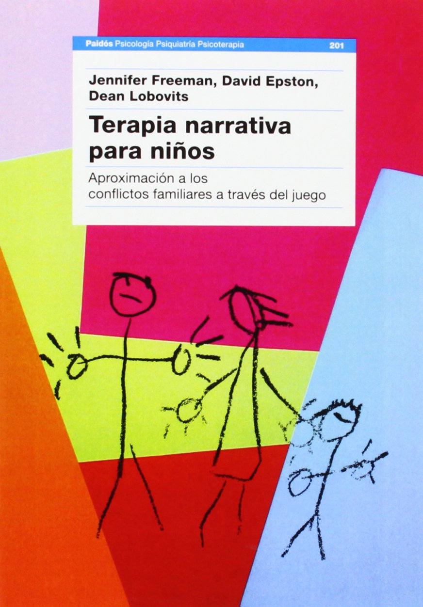 Libro: Terapia narrativa para niños: Aproximación a los conflictos familiares a través del juego: 201 (Psicología Psiquiatría Psicoterapia)