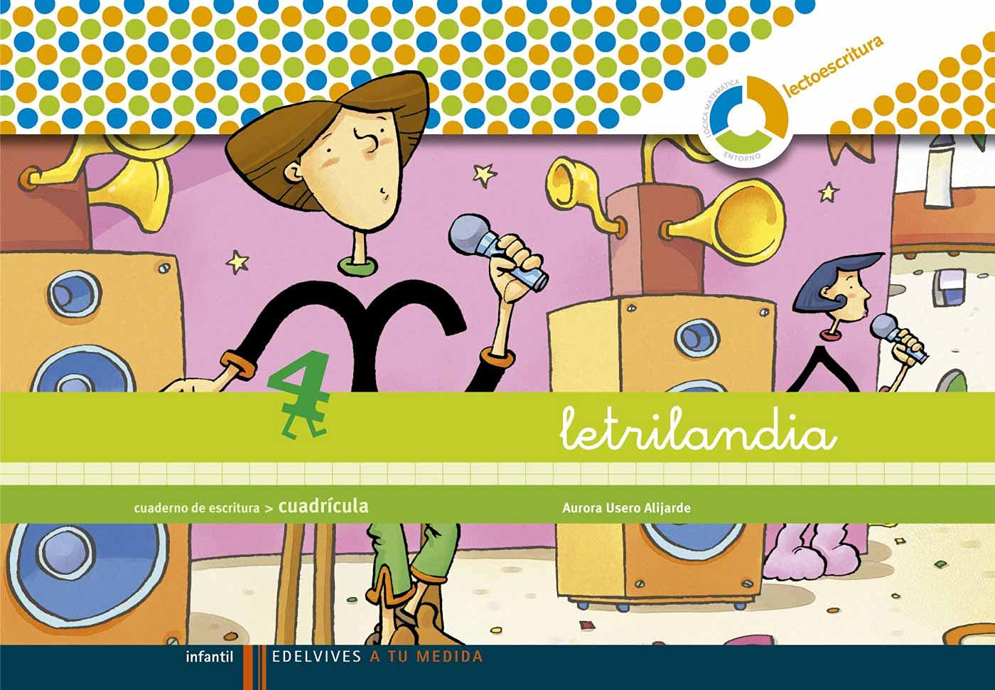 Libro: Letrilandia - Cuaderno de escritura 4. Cuadrícula