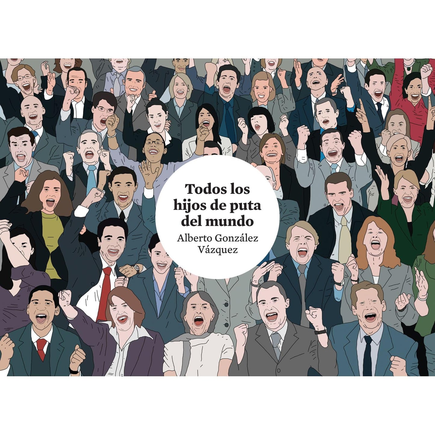 Libro: Todos los hijos de puta del mundo