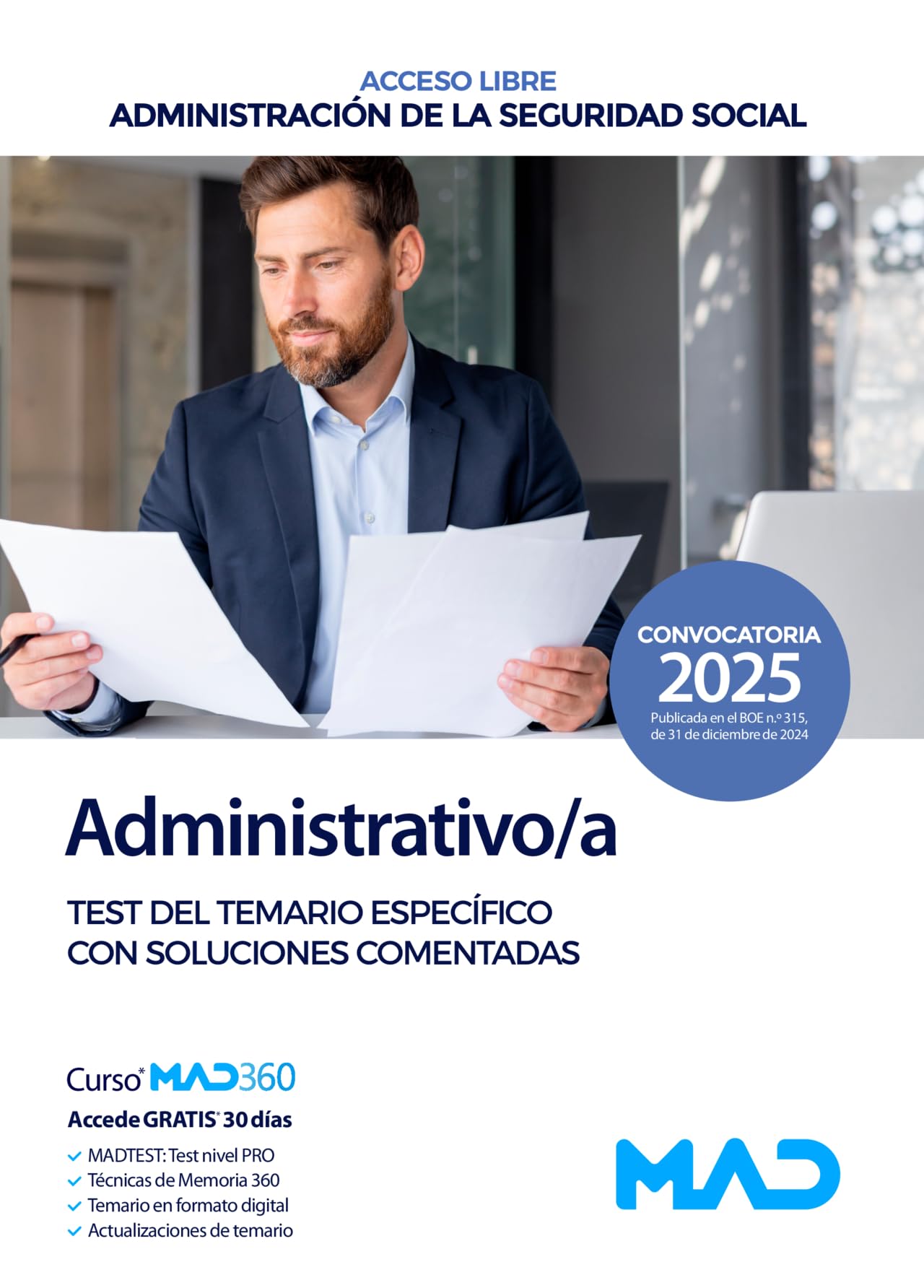 Libro: Administrativo/a de la Administración de la Seguridad Social (Acceso Libre). Test del Temario Específico con soluciones comentadas