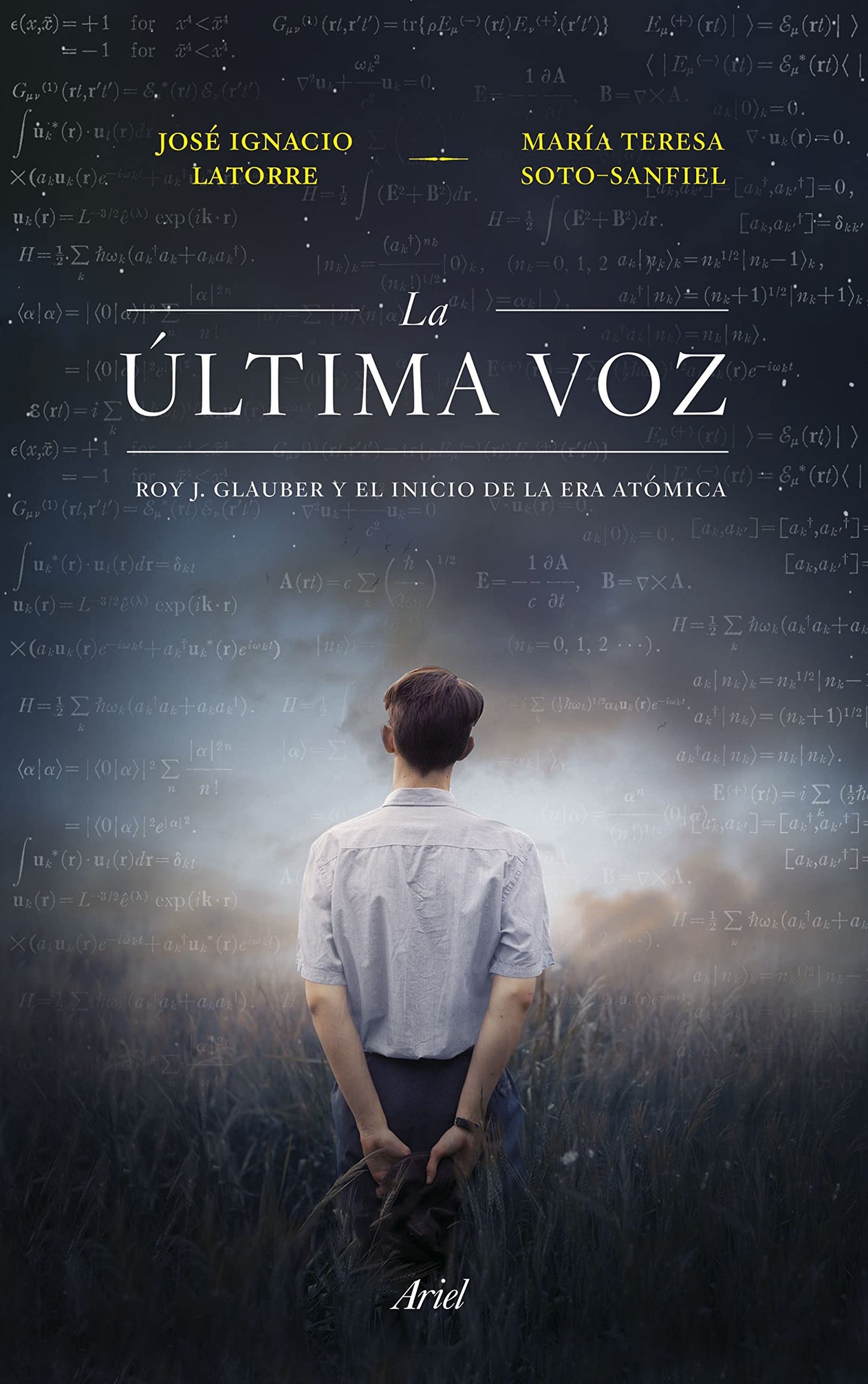 Libro: La última voz: Roy J. Glauber y el inicio de la era atómica