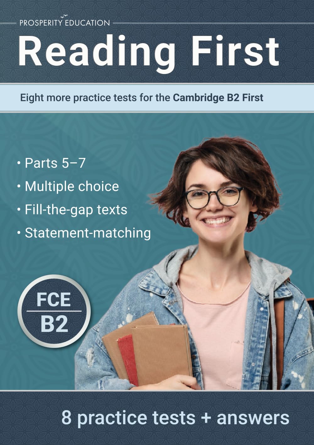 Libro: Reading First: Eight more practice tests for the Cambridge B2 First: Eight more practice tests for the Cambridge B2 First: Eight more practice tests ... ten practice tests for the Cambridge B2 First