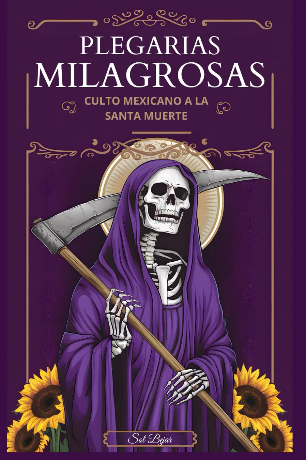 Libro: Plegarias Milagrosas: culto mexicano a la santa muerte