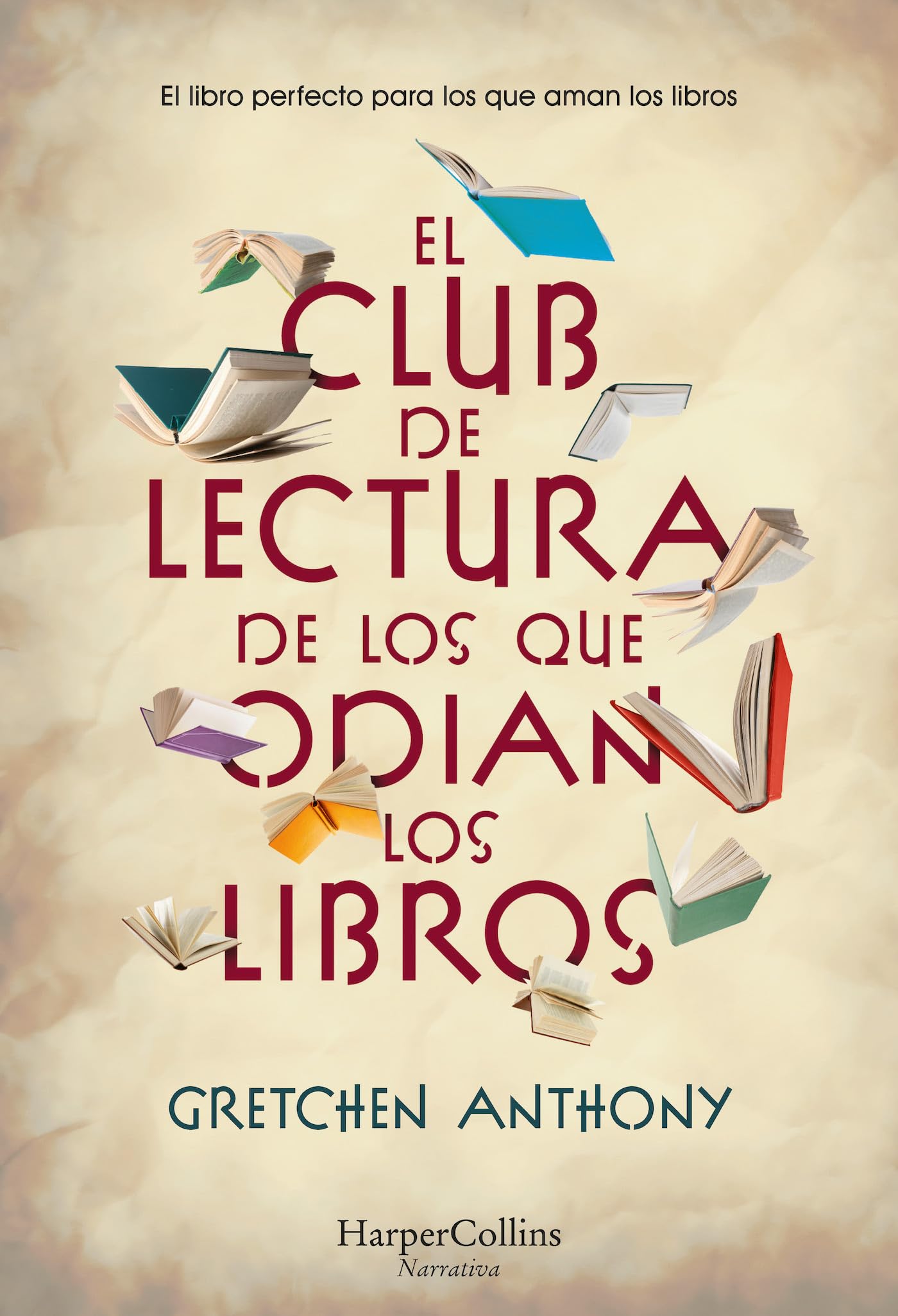 Libro: El club de lectura de los que odian los libros: (The Book Haters' Book Club - Spanish Edition)