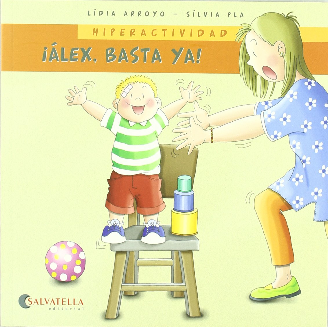 Libro: Hiperactividad-Álex,basta ya: ¿Quieres conocerme? 5
