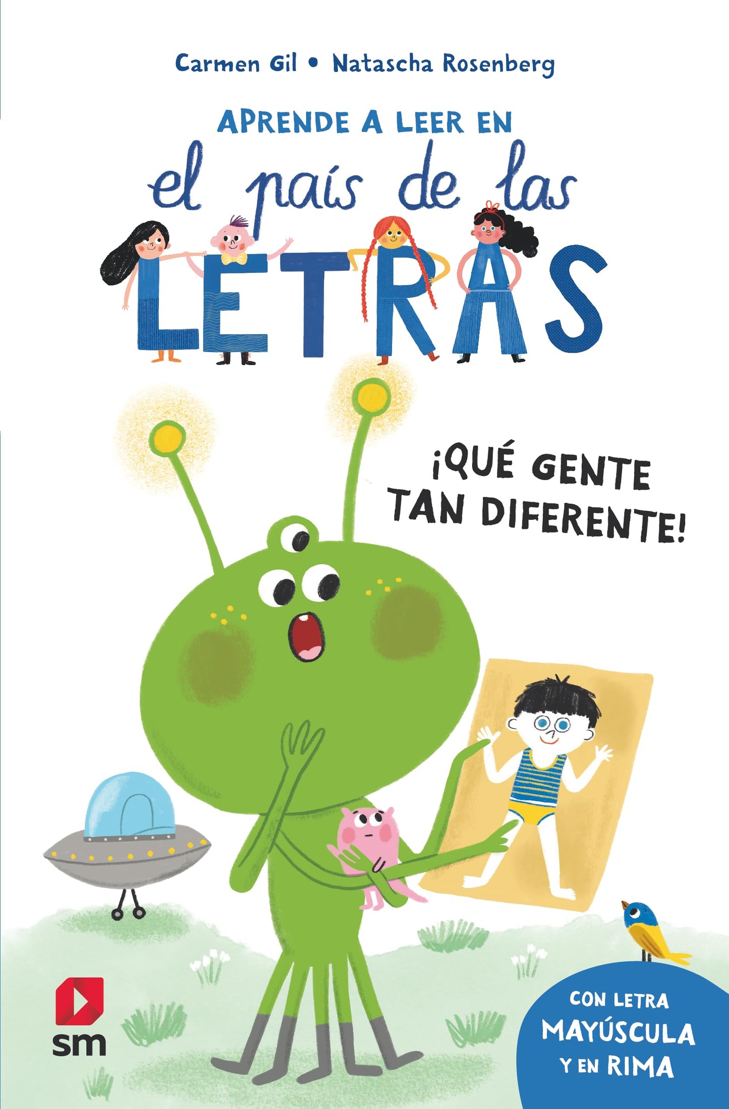 ¡Qué gente tan diferente!: 9 (El país de las letras)