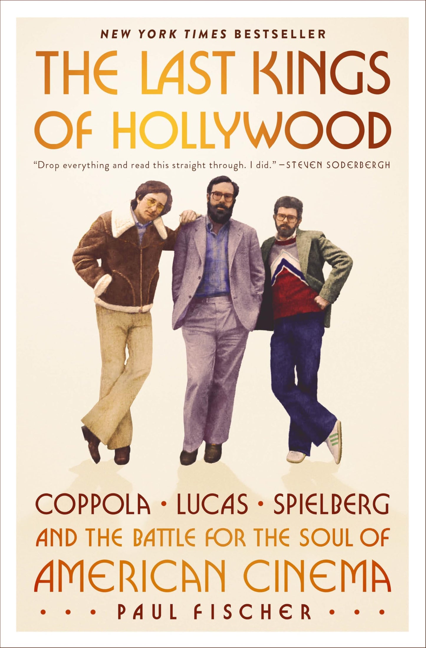 Libro: The Last Kings of Hollywood: Coppola, Lucas, Spielberg―and the Battle for the Soul of American Cinema
