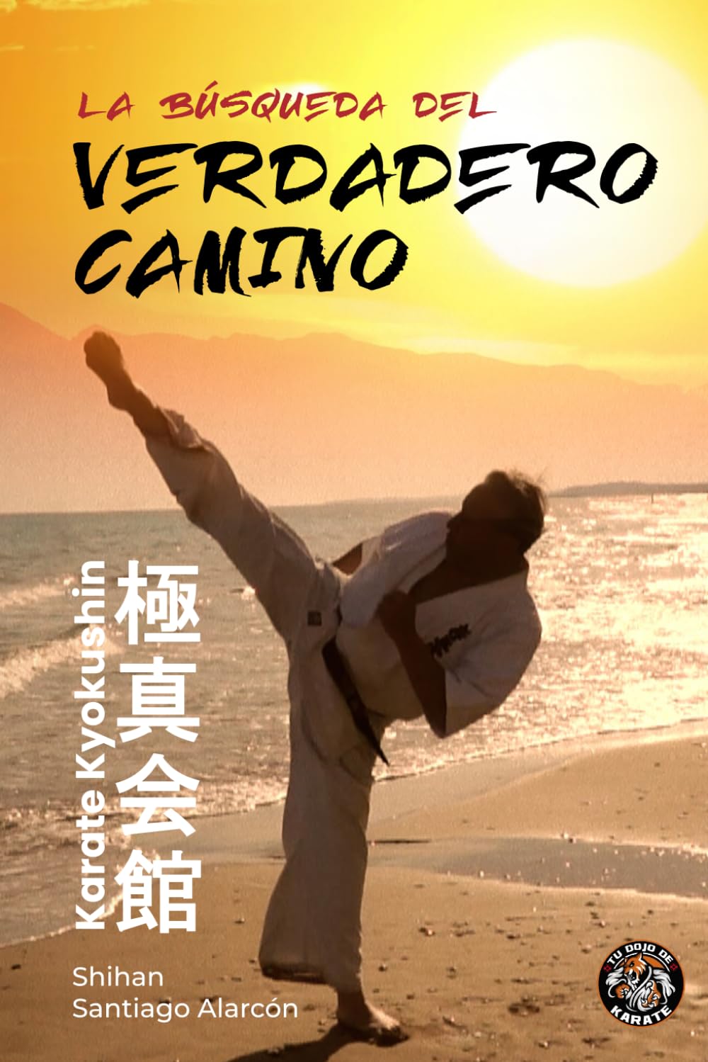 Libro: La Búsqueda del Verdadero Camino (Spanish Edition)