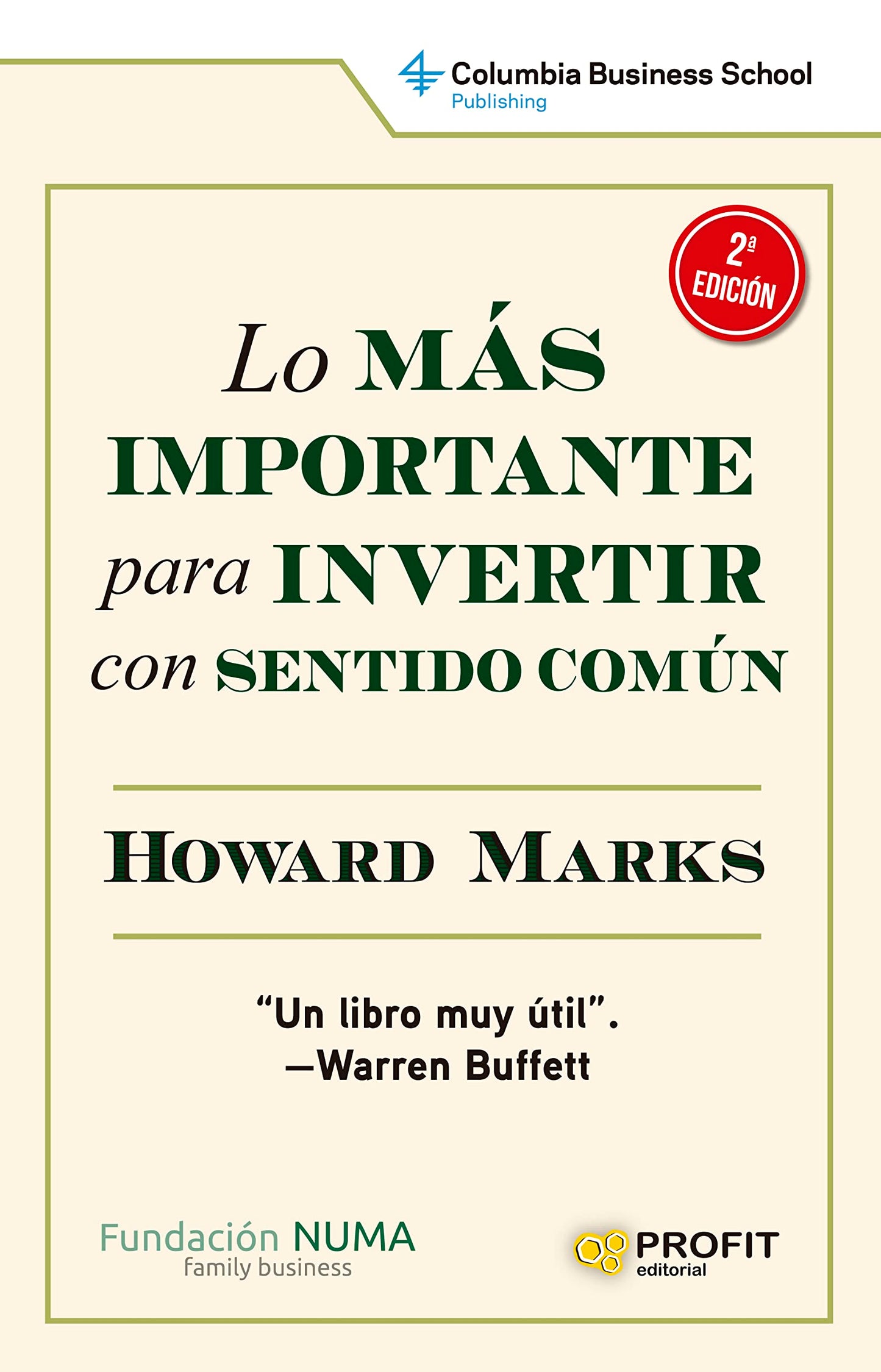 Lo más importante para invertir con sentido común NE (FINANZAS)